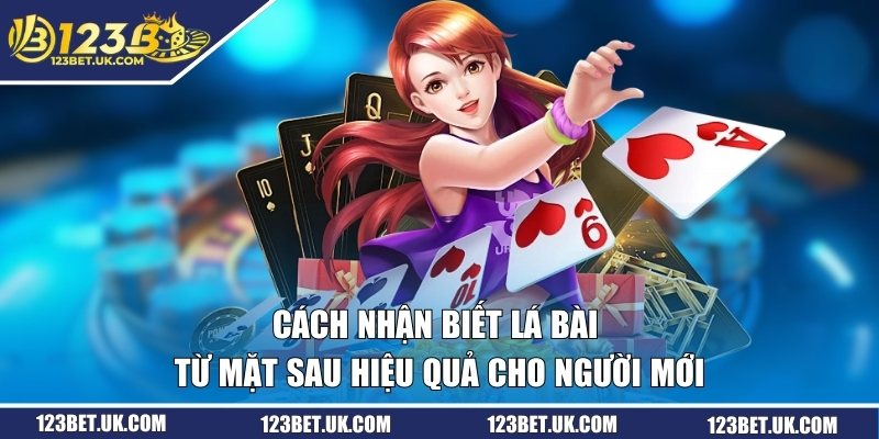 cach nhan biet la bai thumb